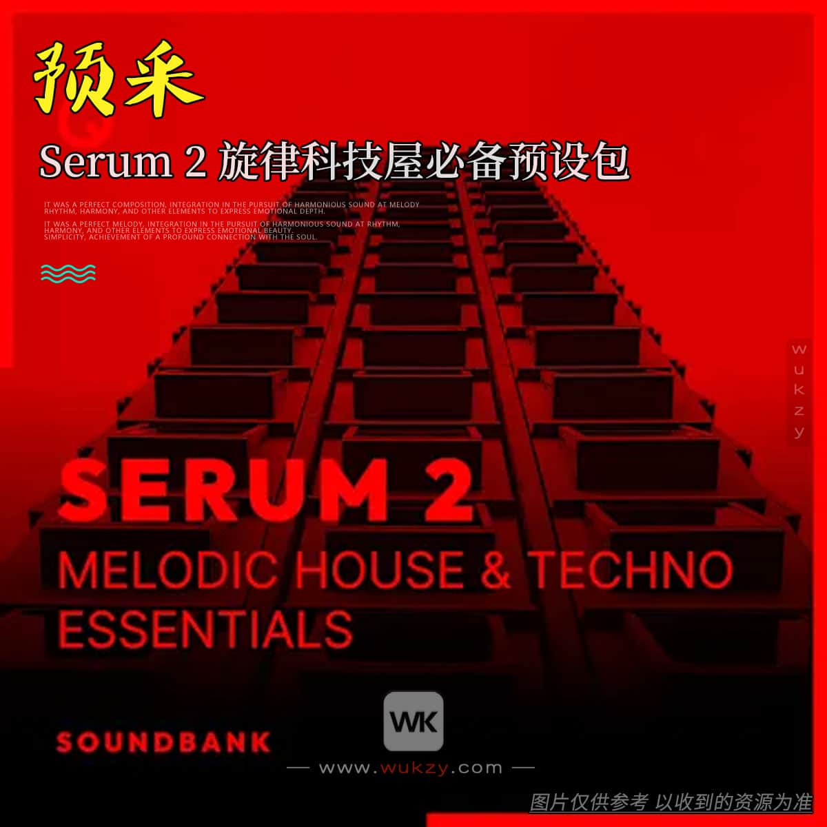 预采丨Freshly Squeezed Samples Serum 2 Melodic House & Techno Essentials（Serum 2 旋律科技屋必备预设包）