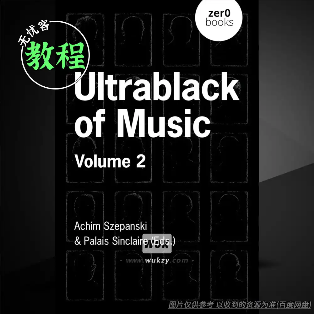Ultrablack of Music Volume 2（极端噪音哲学论文集）