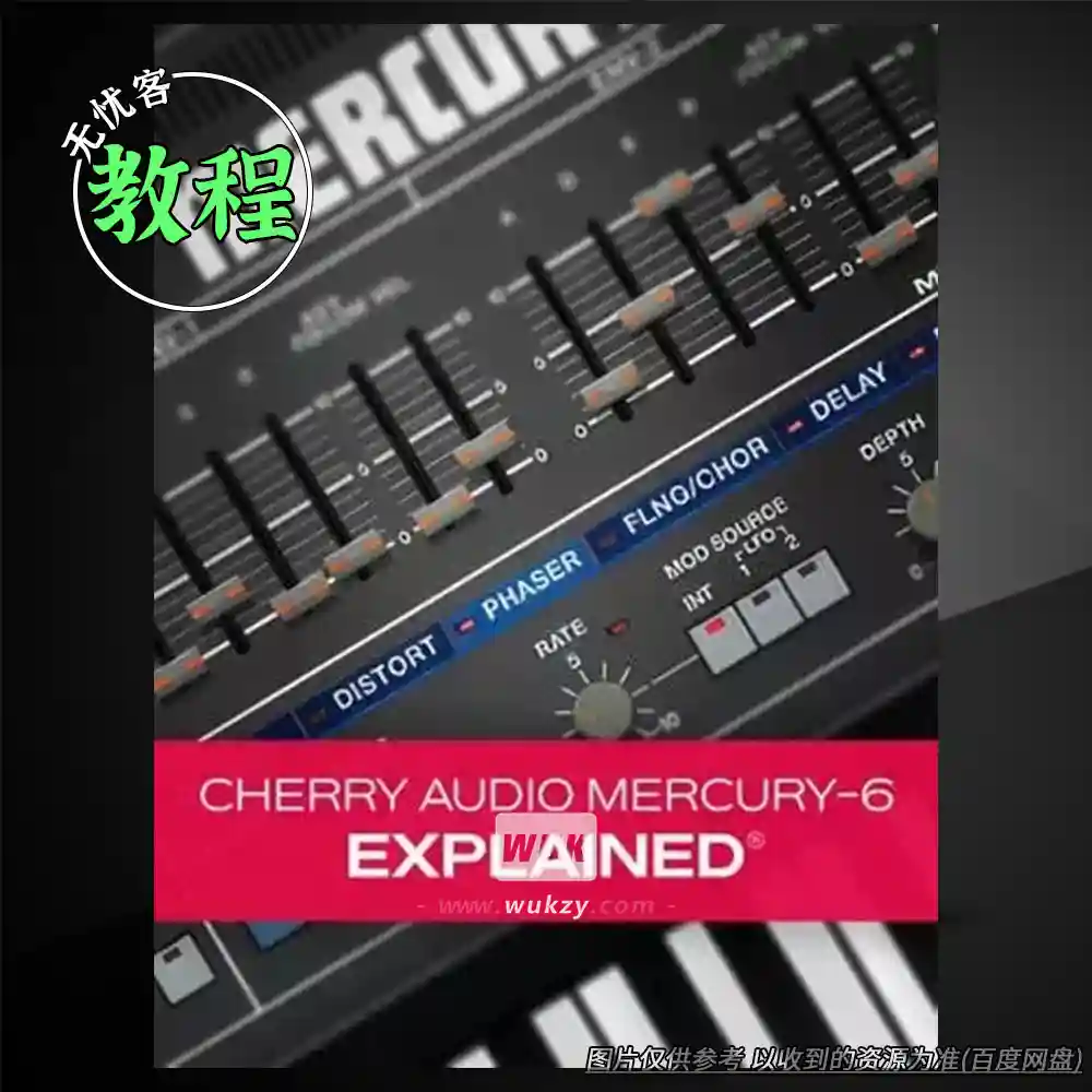 教程	Cherry Audio Mercury-6 Explained（Mercury-6合成器教程）