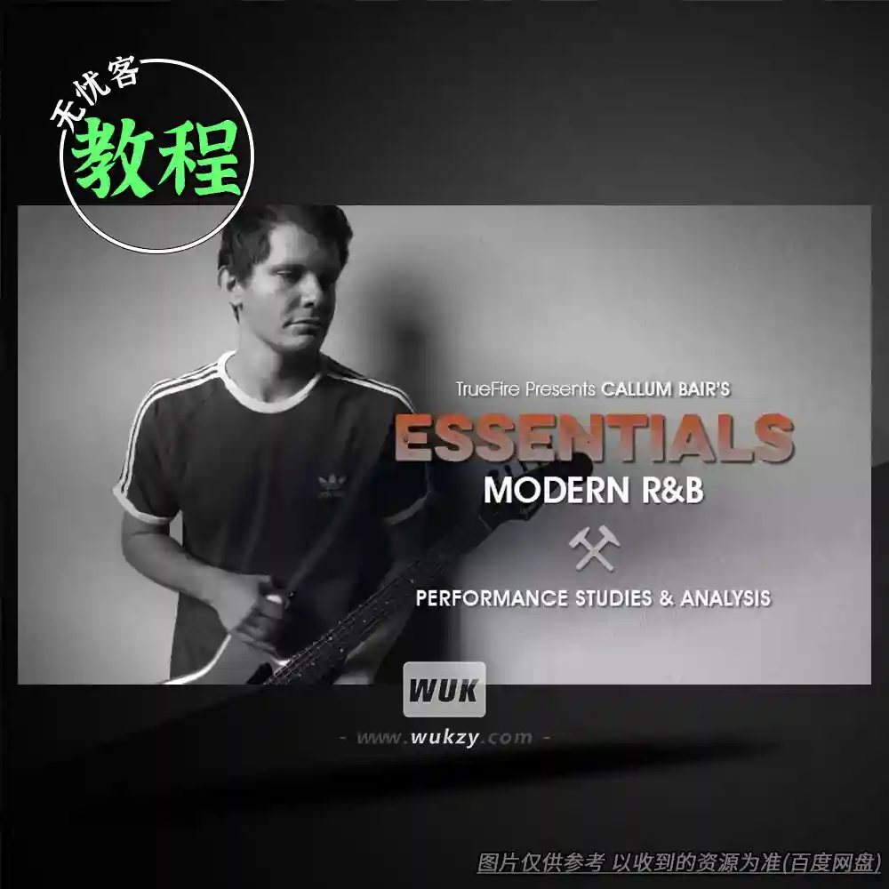 教程	Truefire Callum Bair’s Essentials Modern RnB（现代RnB基础教程）