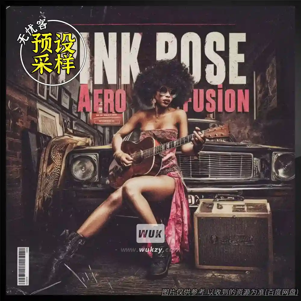 采样	Crazy Beats Pink Rose Afro Fusion（非洲融合风格采样包）