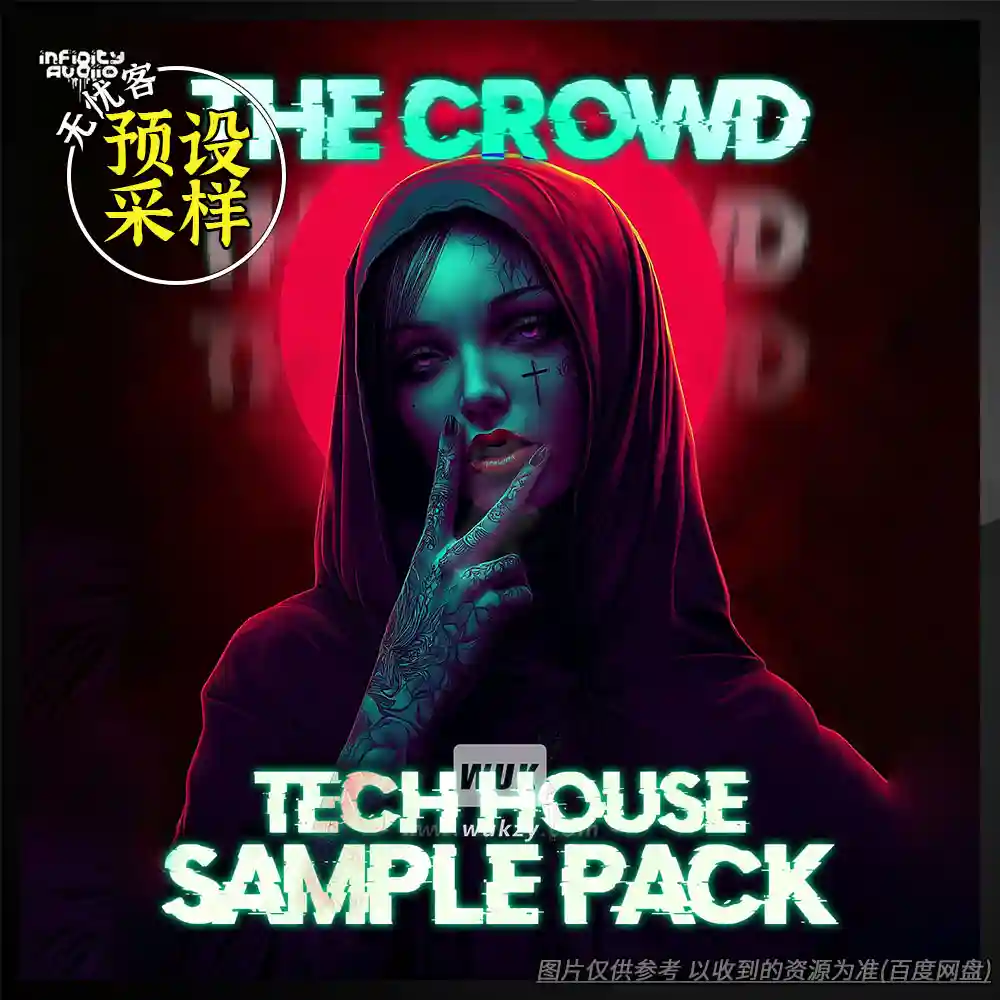 采样	Infinity Audio The Crowd Tech House（科技浩室采样）