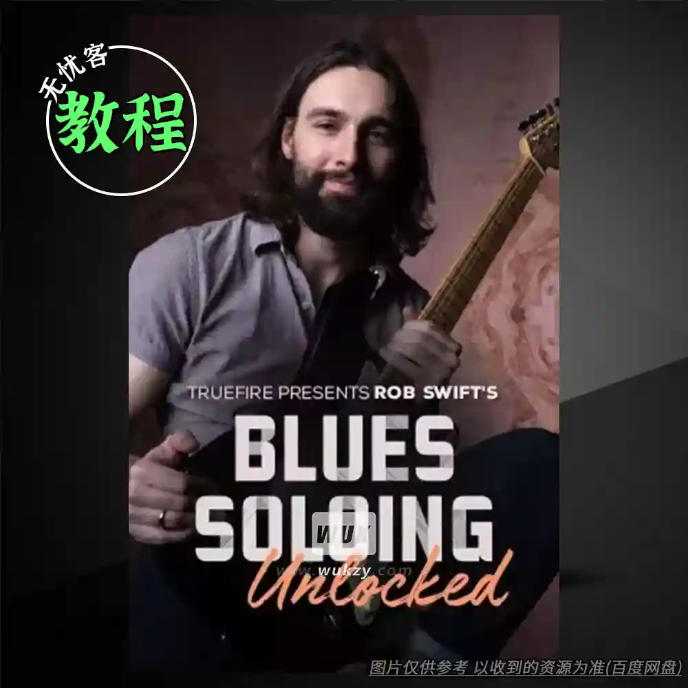教程	Truefire Rob Swift’s Blues Soloing Unlocked（蓝调节奏独奏教程）