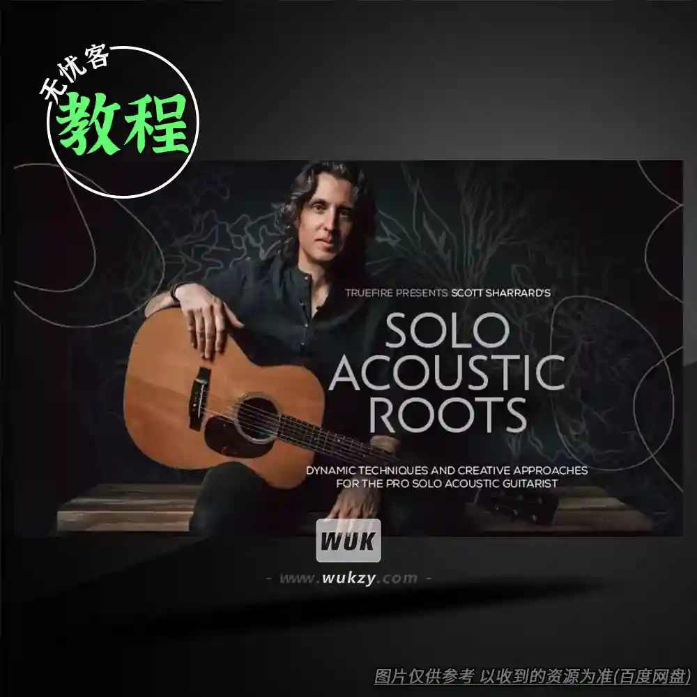 教程	Truefire Scott Sharrard’s Solo Acoustic Roots（原声根源独奏教程）