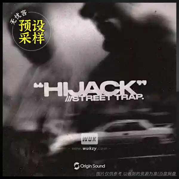采样	Origin Sound Hijack Street Trap（街头Trap采样）