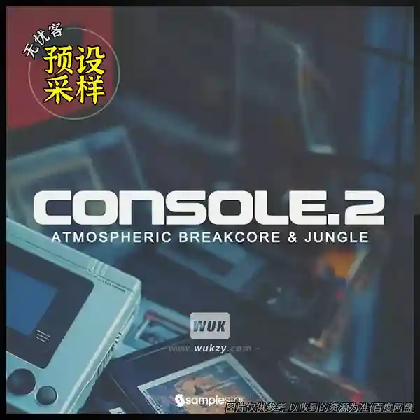 采样	Samplestar Console V2 Atmospheric Breakcore & Jungle（电子氛围采样）