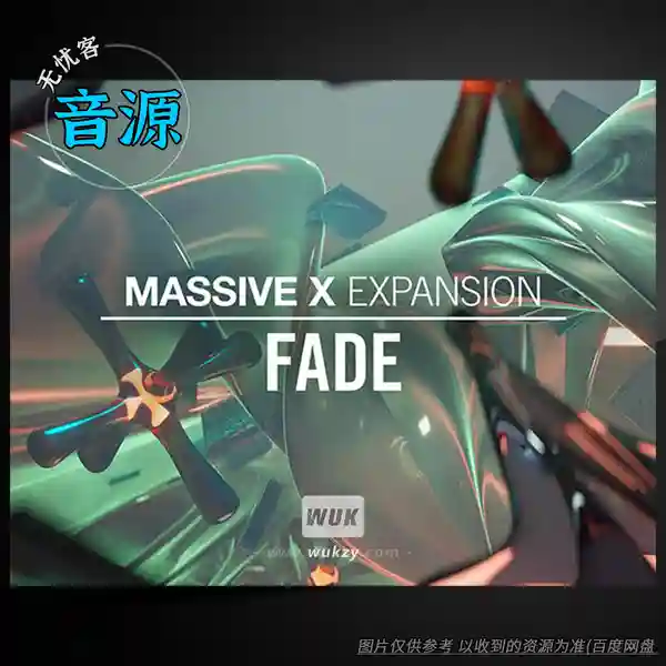 预设	Native Instruments Massive X Expansion Fade（氛围影视预设）