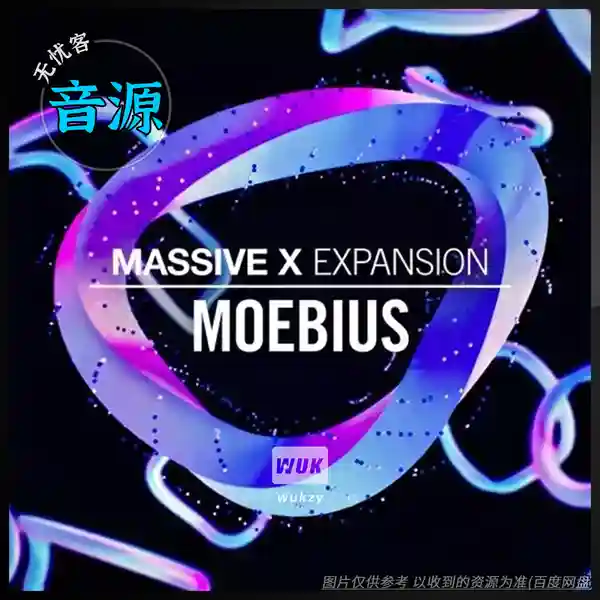 预设	Native Instruments Massive X Expansion Moebius（迷幻Trance预设）