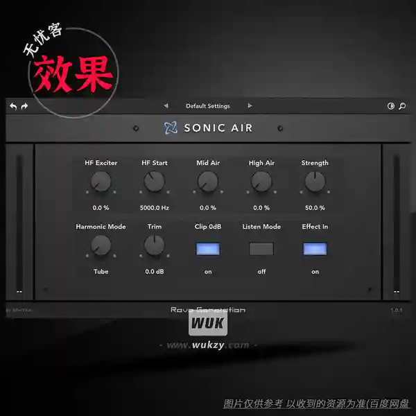 效果	Rave Generation SONIC AIR（谐波饱和空气感）（W+M）