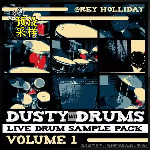 采样	Rey Holliday Dusty Drums Live Sample Pack Vol1（现场鼓采样）