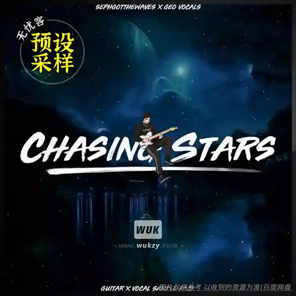 采样	SephGotTheWaves x GeoVocals Chasing Stars Guitar + Vocal Sample Pack（吉他人声采样）