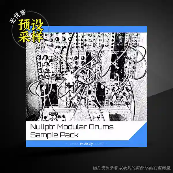 采样	Nullptr Modular Drums Sample Pack（模块鼓组采样）