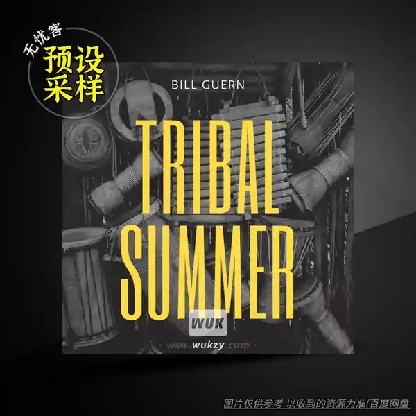 采样	Bill Guern Tribal Summer（部落夏日采样）