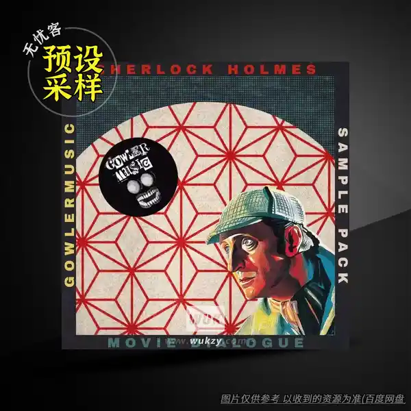 采样	GowlerMusic Movie Dialogue Sample Pack Sherlock Holmes Thriller mystery gm0136 WAV（福尔摩斯对白采样）