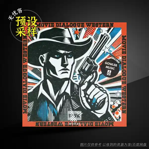 采样	GowlerMusic Movie Dialogue Western Sample Pack #gm0110（西部对白采样）