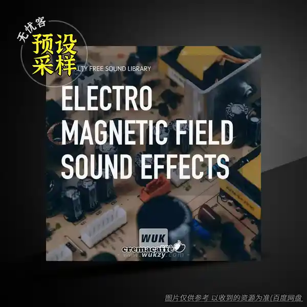 采样	LofiAndy Sounds Electromagnetic Fields（电磁音效采样）