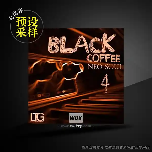 采样	Ltg Entertainment Black Coffee Neo Soul 4 WAV MiDi（新灵魂乐采样）