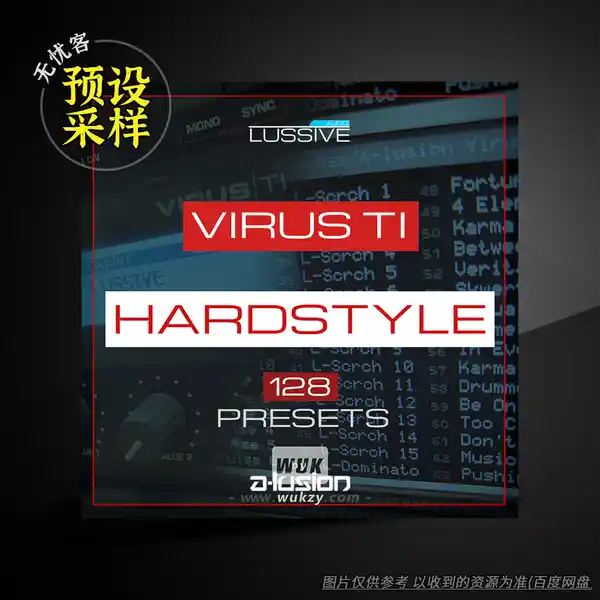 预设	Lussive Audio Virus Ti Hardstyle presets by A-lusion（Hardstyle预设）
