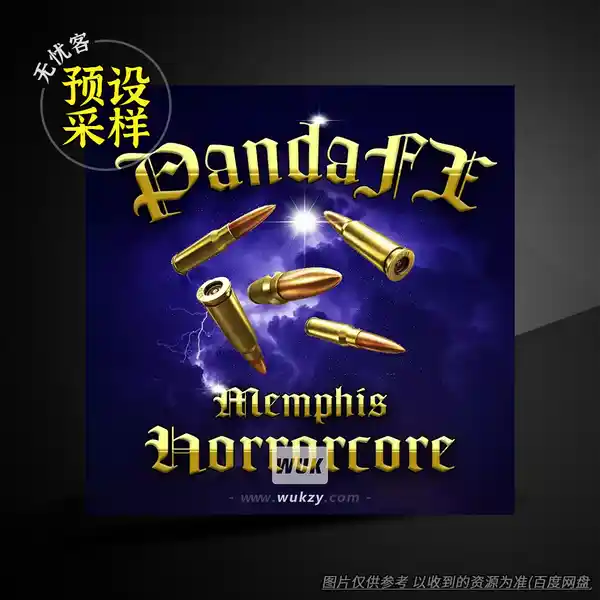 采样	PandaFX Memphis Horrorcore WAV（极具冲击力的孟菲斯采样）