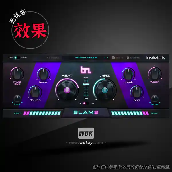 效果	BeatSkillz SLAM 2 V1.3.0（适合总线母带的饱和器）（W+M）