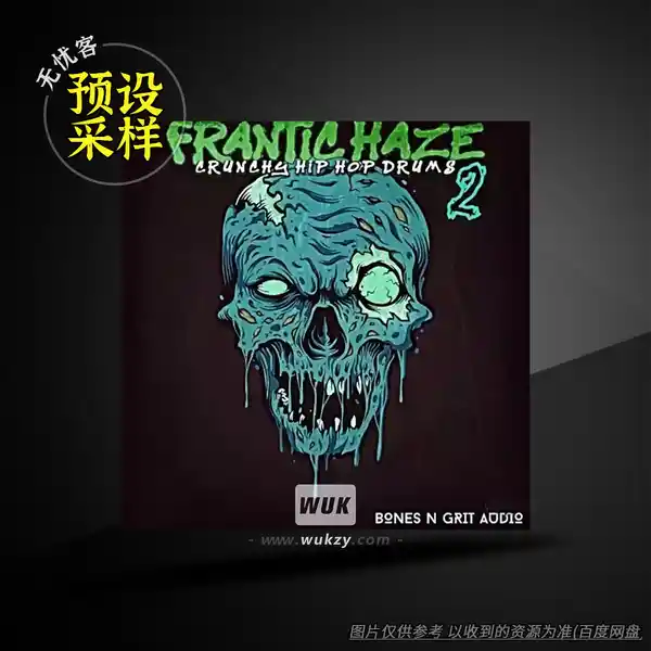 采样	Bones N Grit Audio Frantic Haze Crunchy Hip Hop Drums 2 WAV（嘻哈鼓组采样）