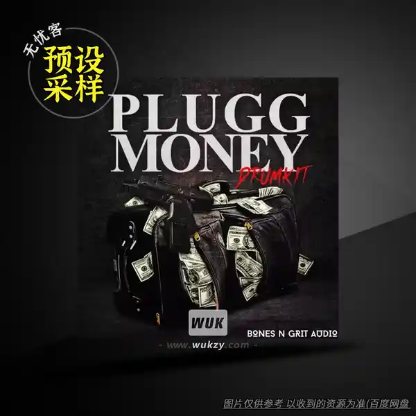 采样	Bones N Grit Audio Plugg Money Drum Kit WAV（陷阱鼓组采样）