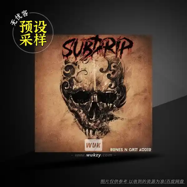 采样	Bones N Grit Audio Sub Drip Drum Kit（低频鼓组采样）