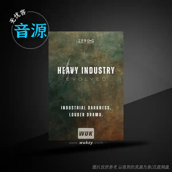 KTK	Zero-G Heavy Industry Evolved KONTAKT（工业氛围音色库）