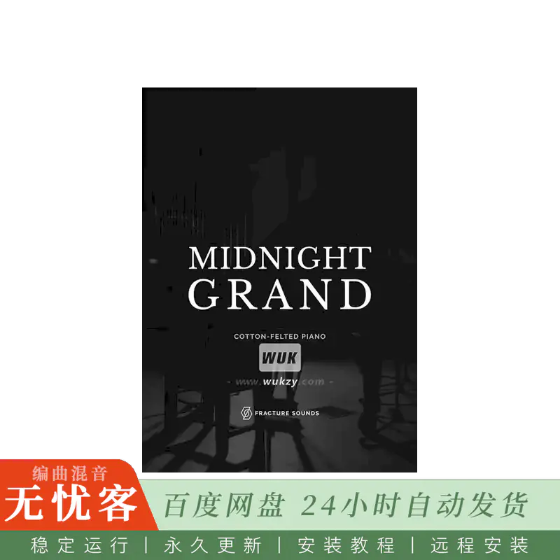 KTK	Fracture Sounds Midnight Grand-v1.1.0@午夜三角钢琴（Kontakt）