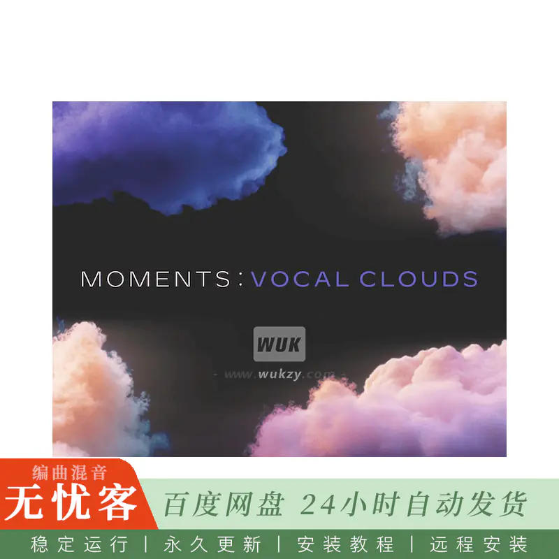 KTK	Native Instruments Moments Vocal Clouds@轻柔氛围人声铺底库（Kontakt）