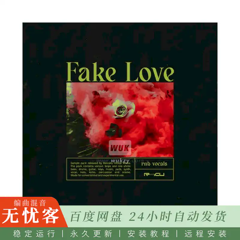 采样	Renraku Fake Love 1@渴望与惆怅情绪R&B采样