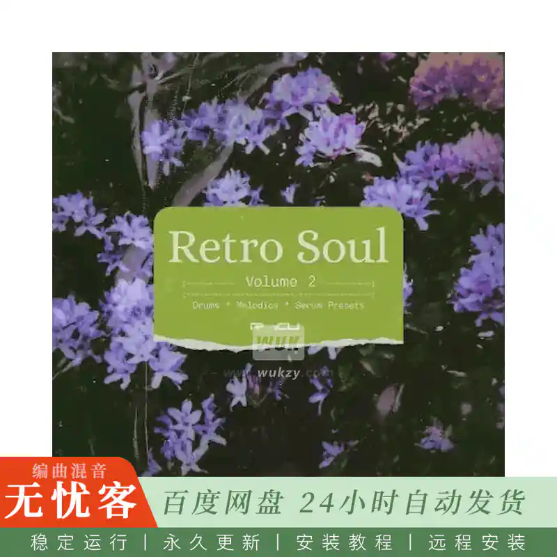 采样	Renraku Retro Soul 2@扭曲褪色灵魂乐采样与Serum预设