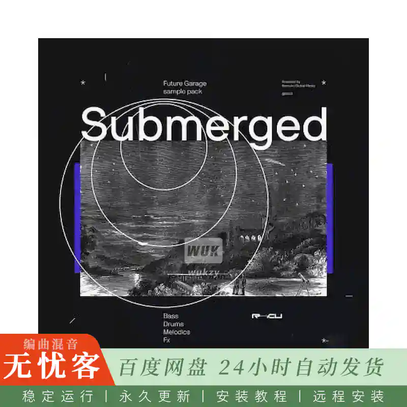 采样	Renraku Submerged Future Garage@情绪化Future Garage与Wave