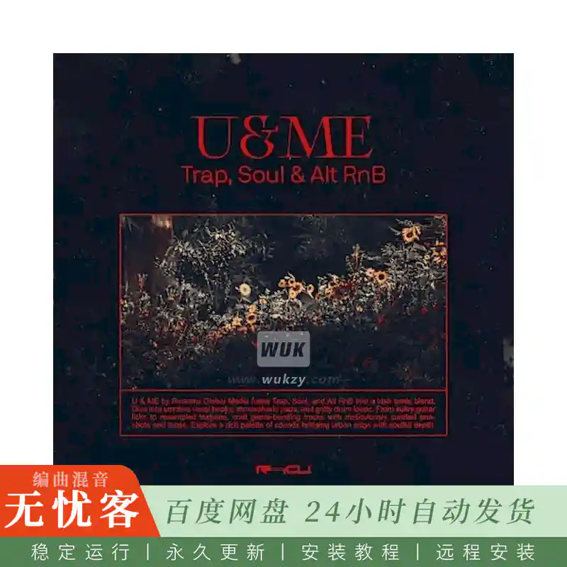 采样	Renraku U + ME@另类R&B陷阱与灵魂元素采样（345 Samples, 5 Presets）