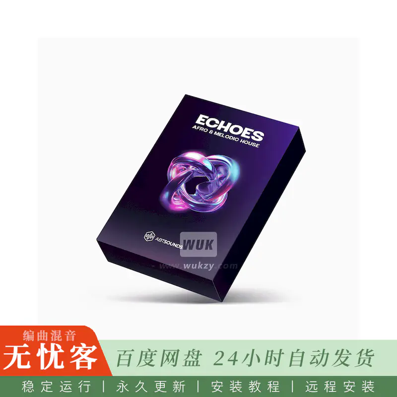 采样	ABT Sounds Echoes Deluxe Edition@Afro House与Melodic House制作素材包