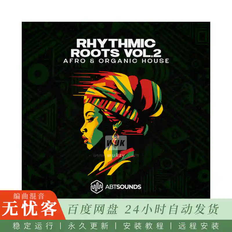 采样	ABT Sounds Rhythmic Roots Vol.2 Deluxe Edition@Afro与有机浩室采样与工程模板