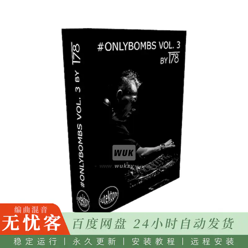 Autektone Records #Onlybombs Vol.3 By T78@硬派科技舞曲套件