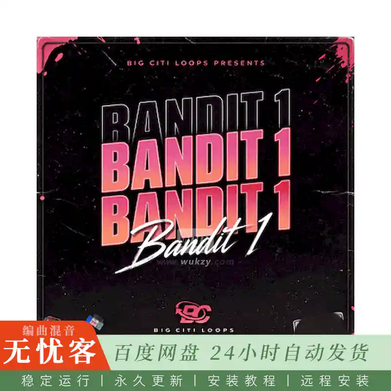 Big Citi Loops Bandit 1@街头匪帮嘻哈与陷阱循环编曲套件