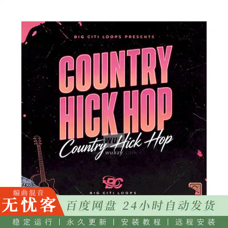Big Citi Loops Country Hick Hop@乡村与嘻哈融合风格编曲套件合集