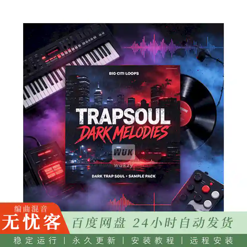 Big Citi Loops Trapsoul Dark Melodies@暗黑氛围陷阱灵魂旋律采样