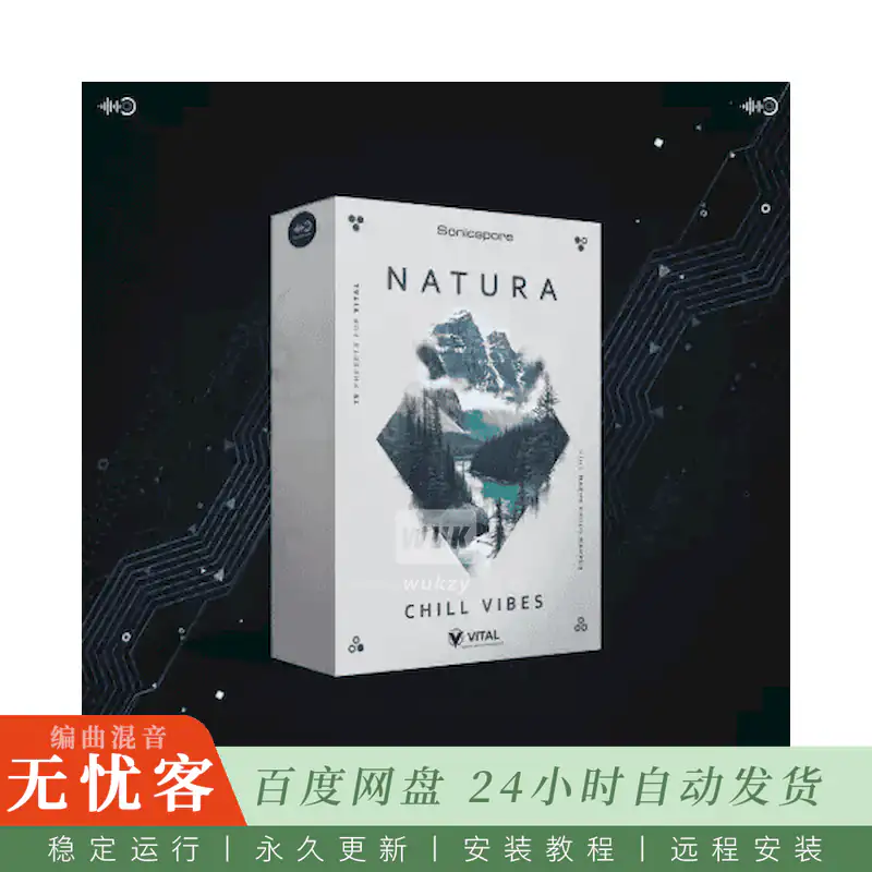 Sonicspore Sounds NATURA Chill Vibes Vital Synth@75种自然灵感Vital预设
