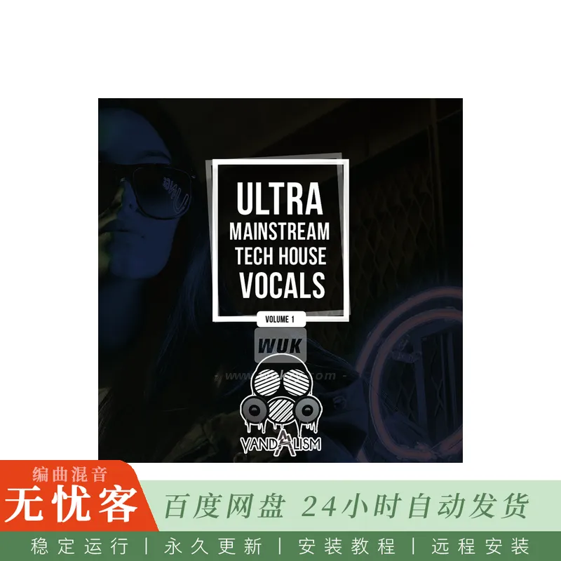 Vandalism Ultra Mainstream Tech House Vocals WAV MIDI-FANTASTiC@主流科技浩室俱乐部女声与MIDI循环