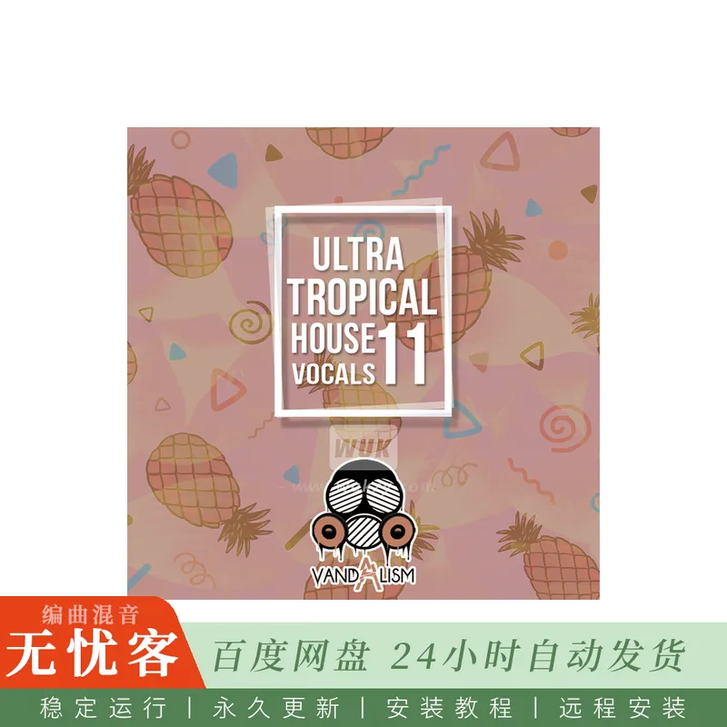 Vandalism Ultra Tropical House Vocals 11 MULTiFORMAT@热带浩室第11辑人声与MIDI循环